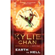 EARTH TO HELL               MM by CHAN KYLIE, 9780062021434