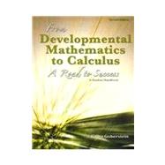 From Developmental Mathematics to Calculus: A Road to Success: A Student Handbook by GOBERSTEIN, FAINA, 9780757581434