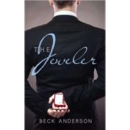 The Jeweler by Anderson, Beck, 9781623421434