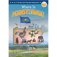 Where Is Pennsylvania? by Annette Whipple;, 9798217051434