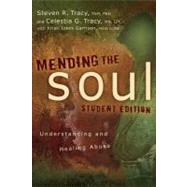 Mending the Soul by Tracy, Steven R., Ph.D.; Tracy, Celestia G.; Garrison, Kristi Ickes, 9780310671435