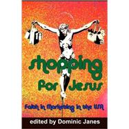 Shopping for Jesus by Janes, Dominic, 9780980081435