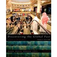 Discovering the Global Past, Volume II by Wiesner-Hanks, Merry E.; Wheeler, William Bruce; Doeringer, Franklin; Curtis, Kenneth R., 9781111341435