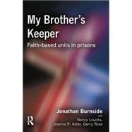 My Brother's Keeper by Burnside,Jonathan, 9781138861435