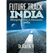 Future Track India by Kartik, H., 9781482841435