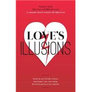 Love's Illusions by Anestis, Jan Allinder; Cole, Wandaleen; Hailey, Jack; McDonald, Bill; Walther, Jo Ann, 9781496011435