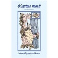 Lacrima Mundi by Breitschwerdt, Sieglinde, 9781508431435