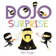 Dojo Surprise by Tougas, Chris, 9781771471435