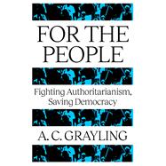 For The People by A. C. Grayling, 9781836431435
