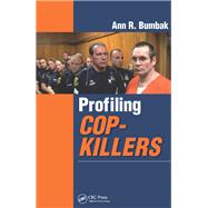 Profiling Cop-Killers by Ann R. Bumbak, 9781482211436