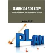 Marketing and Unity by Bell, Acton, 9781505901436