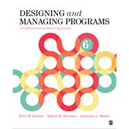 Designing and Managing Programs by Kettner, Peter M.; Moroney, Robert M.; Martin, Lawrence L., 9781544371436