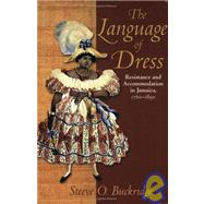 Language of Dress by Buckridge, Steeve O., 9789766401436