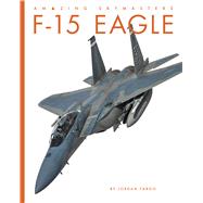 F-15 Eagle by Fargo, Jordan, 9798896801436