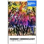 Feminist Criminology by Renzetti; Claire, 9780415381437