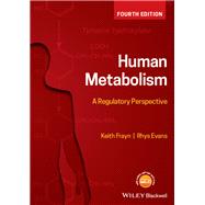 Human Metabolism by Frayn, Keith N.; Evans, Rhys, 9781119331438