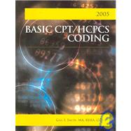 Basic Cpt/hcpcs Coding 2005 by Smith, Gail I., 9781584261438
