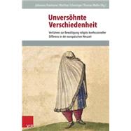 Unversohnte Verschiedenheit by Paulmann, Johannes; Schnettger, Matthias; Weller, Thomas, 9783525101438
