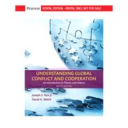 Understanding Global Conflict and Cooperation: An Introduction to Theory and History [Rental Edition] by Nye, Joseph S., 9780135571439