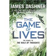 The Game of Lives (The Mortality Doctrine, Book Three) by DASHNER, JAMES, 9780385741439