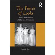 The Power of Looks by Bonnie Berry, 9781409491439