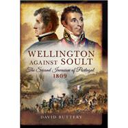 Wellington Against Soult by Buttery, David, 9781473821439