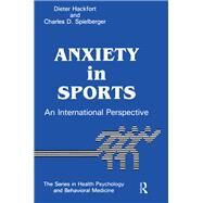 Anxiety In Sports: An International Perspective by Hackfort,Dieter, 9781560321439