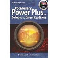 Vocabulary Power Plus for College and Career Readiness - Level 10 by Daniel A. Reed, 9781620191439