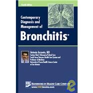 Contemporary Diagnosis And Management of Bronchitis by Anzueto, Antonio, M.D., 9781931981439