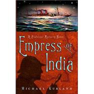 The Empress of India A Professor Moriarty Novel by Kurland, Michael, 9780312291440