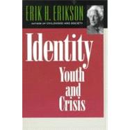 Identity Youth and Crisis by Erikson, Erik H., 9780393311440