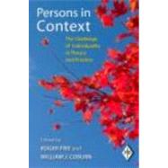 Persons in Context: The Challenge of Individuality in Theory and Practice by Frie; Roger, 9780415871440