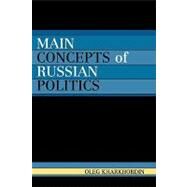Main Concepts of Russian Politics by Kharkhordin, Oleg, 9780761831440