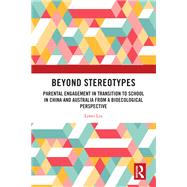 Beyond Stereotypes by Liwei Liu, 9781032541440