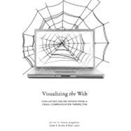 Visualizing the Web by Josephson, Sheree; Barnes, Susan B.; Lipton, Mark, 9781433111440