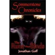 The Rune That Binds by Goff, Jonathan D., 9781463741440