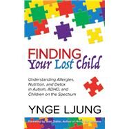 Finding Your Lost Child by Ljung, Ynge, 9781642791440