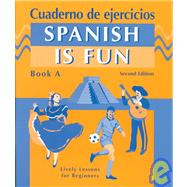 Spanish Is Fun: Book A by Wald, Heywood, 9780877201441