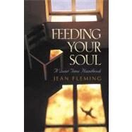Feeding Your Soul by Fleming, Jean, 9781576831441