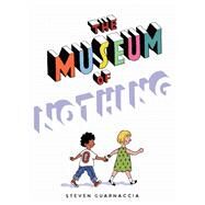 The Museum of Nothing by Guarnaccia, Steven, 9781662651441