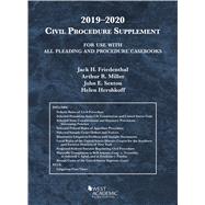 Civil Procedure Supplement, for Use with All Pleading and Procedure Casbooks, 2019-2020 by Friedenthal, Jack H.; Miller, Arthur R.; Sexton, John E.; Hershkoff, Helen, 9781684671441