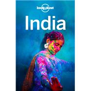 Lonely Planet India by Blasi, Abigail; Brown, Lindsay; Mahapatra, Anirban; Noble, Isabella; Noble, John, 9781786571441