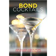 Bond Cocktails by Bebo, Katherine, 9781788791441