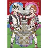 Disney Twisted-Wonderland, Vol. 3 The Manga: Book of Heartslabyul by Toboso, Yana; Hazuki, Wakana; Kowono, Sumire, 9781974741441
