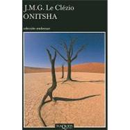 Onitsha by Le Clezio, Jean-Marie Gustave, 9788483831441