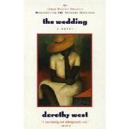 The Wedding A Novel by WEST, DOROTHY, 9780385471442