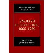 The Cambridge History of English Literature, 16601780 by Edited by John Richetti, 9780521781442