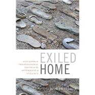 Exiled Home by Coutin, Susan Bibler, 9780822361442