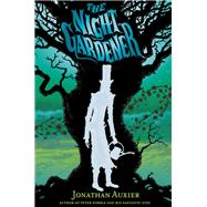 The Night Gardener by Auxier, Jonathan, 9781419711442