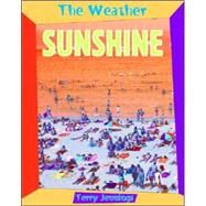 Weather : Sunshine by Jennings, Terry J., 9781593891442